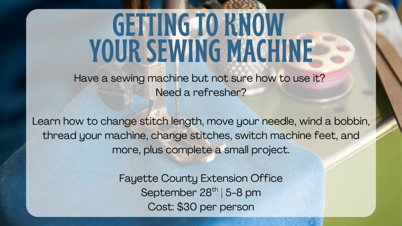 Getting to Know Your Sewing Machine Sept 28 2025